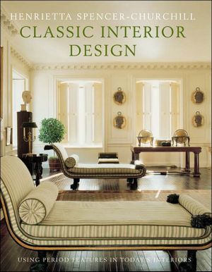 Classic Interior Design: Using Period Features in Today's Home