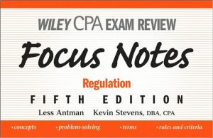 Wiley CPA Examination Review Focus Notes: Regulation