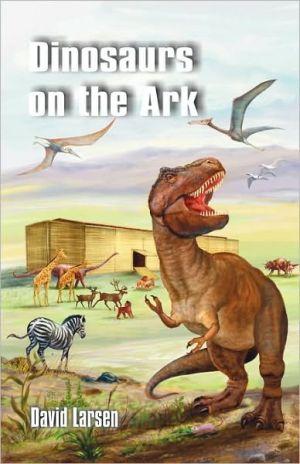 Dinosaurs On The Ark