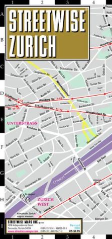Streetwise Zurich Map - Laminated City Center Street Map of Zurich, Switzerland - Folding Pocket Size Travel Map With Metro