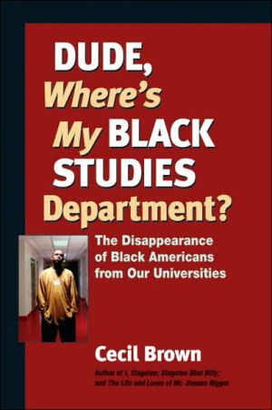 Dude, Where's My Black Studies Department