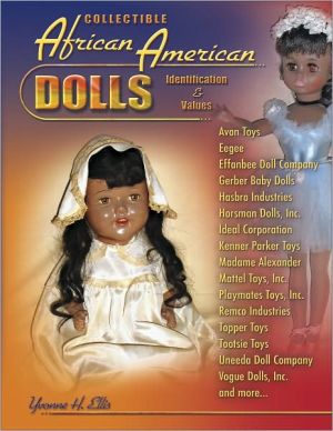 Collectible African American Dolls: Identification and Values