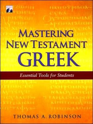 Mastering New Testament Greek with CD-ROM: Essential Tools for Students