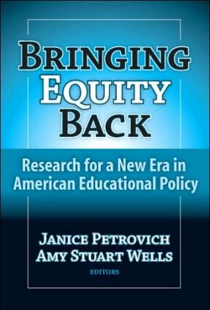 Bringing Equity Back: Research for a New Era in American Education Policy