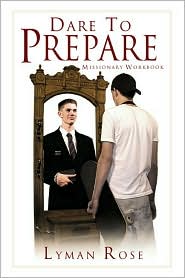 Dare to Prepare: Missionary Workbook