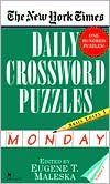 The New York Times Daily Crossword Puzzles: Monday, Level 1, Vol. 1