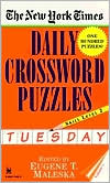 The New York Times Daily Crossword Puzzles: Tuesday, Level 2, Vol. 1