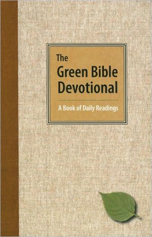 The Green Bible Devotional: A Book of Daily Readings