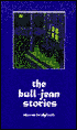 The Bull-Jean Stories