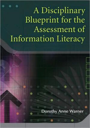 An Information Literacy Blueprint for the Disciplines