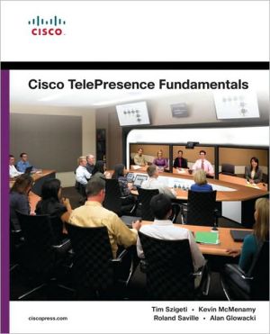 Cisco TelePresence Fundamentals (Fundamentals Series)