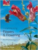 Understanding Flowers and Flowering: An Intergrated Approach