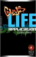 Guys Life Application Study Bible NLT