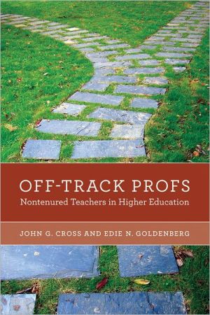 Off-Track Profs: Nontenured Teachers in Higher Education
