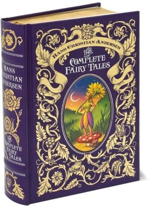 The Complete Fairy Tales and Stories: Hans Christian Andersen (Barnes & Noble Leatherbound Classics)