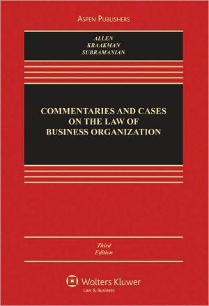 Commentaries and Cases on the Law of Business Organization, Third Edition
