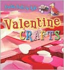 Valentine Crafts [With Pattern(s)]