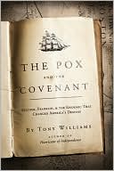 Pox and the Covenant: Mather, Franklin, and the Epidemic That Changed America's Destiny