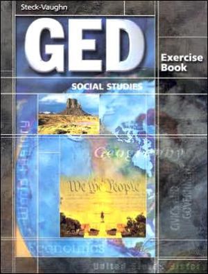 Steck-Vaughn GED Exercise Books: Student Workbook Social Studies