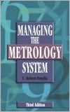 Managing the Metrology System