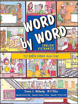 Word by Word Picture Dictionary: English/Vietnamese Edition