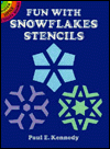Fun with Snowflakes Stencils