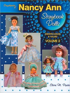 Encyclopedia of Nancy Ann Storybook Dolls, Vol. 2