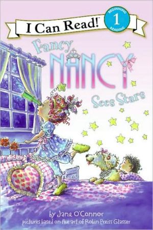 Fancy Nancy Sees Stars (I Can Read Book 1 Series)