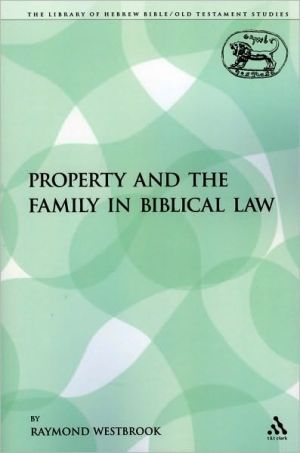 Property And The Family In Biblical Law