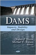 Dams: Impacts, Stability and Design