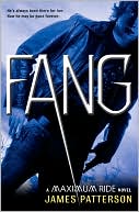 FANG (Maximum Ride Series #6)