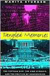 Tangled Memories: The Vietnam War, the AIDS Epidemic, and the Politics of Remembering