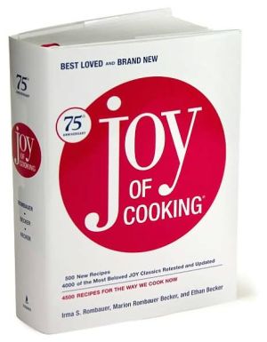 Joy of Cooking: 75th Anniversary Edition
