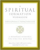 Spiritual Formation Workbook: Small-Group Resources for Nurturing Christian Growth