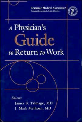 A Physician's Guide to Return to Work