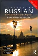 Colloquial Russian: The Complete Course For Beginners