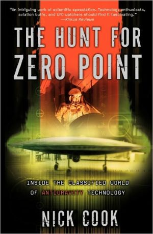 The Hunt for Zero Point: Inside the Classified World of Antigravity Technology