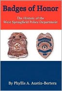 Badges of Honor: The History of the West Springfield Police Department