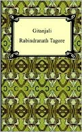 Gitanjali: A Collection of Indian Poems by the Nobel Laureate
