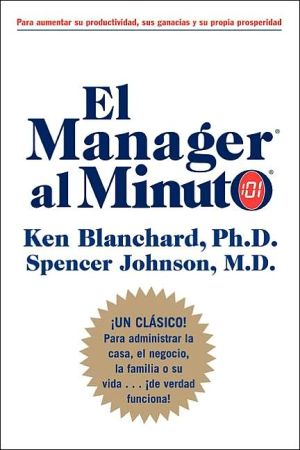 El Manager al Minuto (The One Minute Manager)