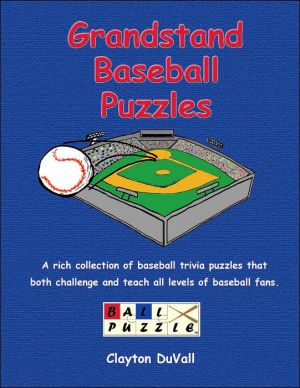 Grandstand Baseball Puzzles: A Rich Collection of Baseball Trivia Puzzles