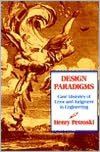Design Paradigms: Case Histories of Error and Judgment in Engineering