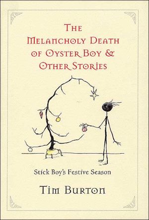 The Melancholy Death of Oyster Boy: The Holiday Edition and Other Stories