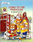 Little Critter: Going to the Firehouse (An I Can Read Picture Book)