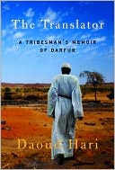 The Translator: A Tribesman's Memoir of Darfur