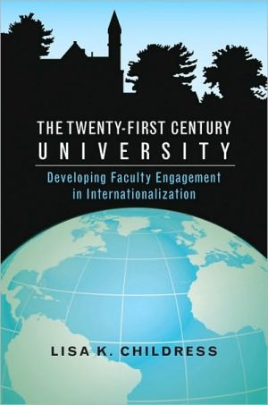 The Twenty-first Century University: Developing Faculty Engagement in Internationalization
