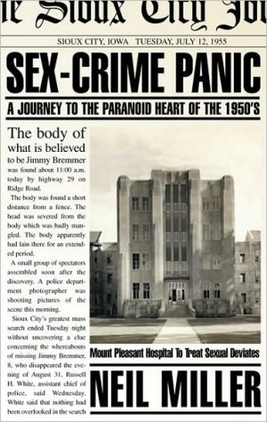 Sex-Crime Panic: A Journey to the Paranoid Heart of the 1950s