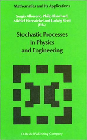Stochastic Processes in Physics and Engineering(Mathematics and Its Applications Series)