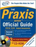 The Praxis Series Official Guide with CD-ROM: PPST - PLT? - Subject Assessments