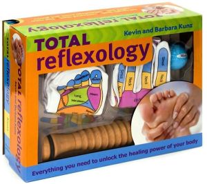 Total Reflexology: Everything You Need to Unlock the Healing Power of Your Body